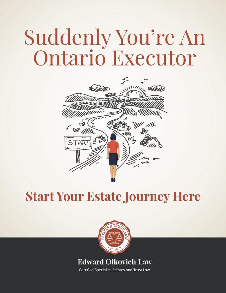 Suddenly You're an Ontario Executor - Start Your Estate Journey Here